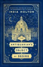 The Antiquarians Object of Desire