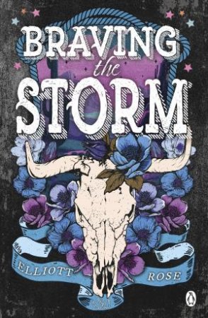 Braving The Storm by Elliott Rose