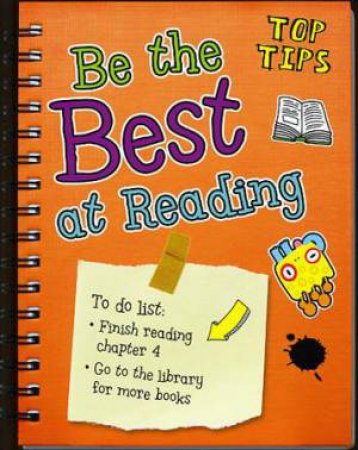 Top Tips: Be the Best at Reading by Rebecca Rissman