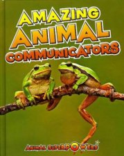 Animal Superpowers Amazing Animal Communicators