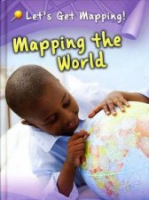 Lets Get Mapping Mapping the world