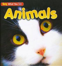 Say What You See Animals