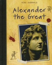 Hero Journals Alexander the Great HB