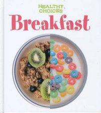 Healthy Choices Breakfast