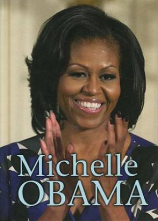 Extraordinary Women: Michelle Obama by Robin Doak