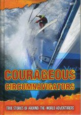 Ultimate Adventurers Courageous Circumnavigators