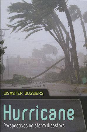 Disaster Dossiers: Hurricane by Andrew Langley