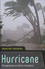 Disaster Dossiers Hurricane