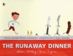 The Runaway Dinner