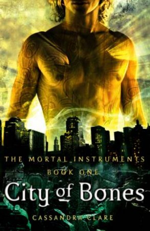 City Of Bones by Cassandra Clare
