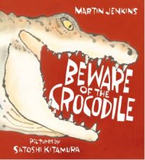 Beware Of The Crocodile