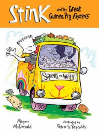 Stink And The Great Guinea Pig Express by Megan Mcdonald