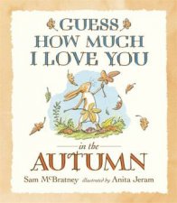 Guess How Much I Love You In Autumn