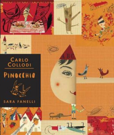 Pinocchio by Carlo Collodi & Sara Fanelli