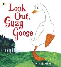 Look Out Suzy Goose