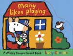 Maisy Likes Playing Shaped Board Book