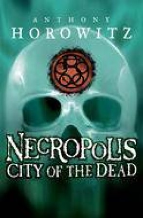Necropolis by Anthony Horowitz