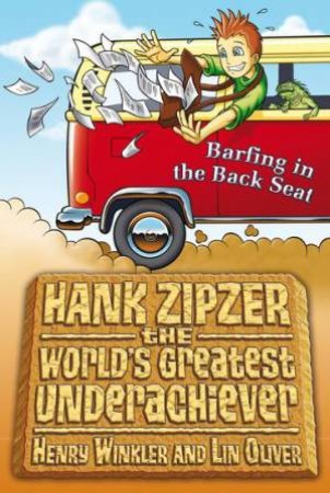 Barfing In The Back Seat by Henry Winkler & Lin Oliver