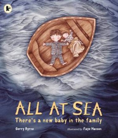 All At Sea: There's A New Baby In The Family by Gerry Byrne & Faye Hanson