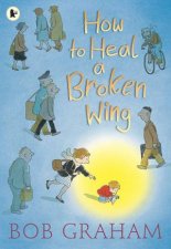 How To Heal A Broken Wing