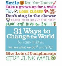31 Ways to Change the World