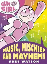 Music Mischief and Mayhem
