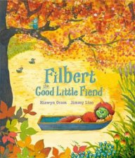 Filbert the Good Little Fiend