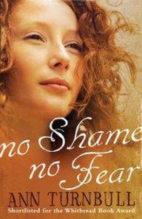 No Shame, No Fear by Ann Turnbull