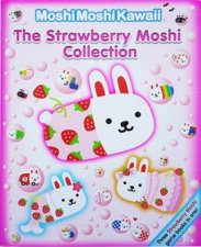 MoshiMoshiKawaii The Strawberry Moshi Collection