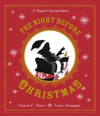 The Night Before Christmas by Clement C. Moore & Niroot Puttapipat