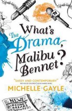 Whats the Drama Malibu Bennet