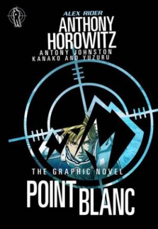 Point Blanc by Anthony Horowitz