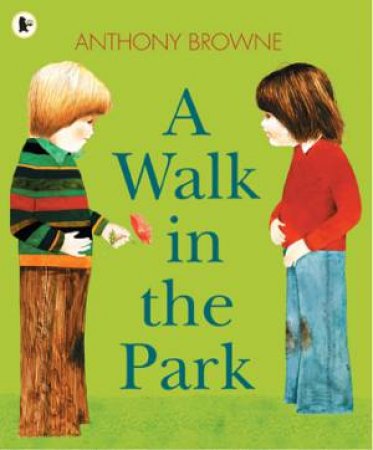 A Walk in the Park by Anthony Browne