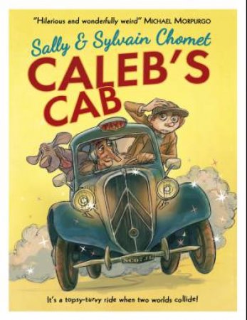 Caleb's Cab by Sally Chomet & Sylvain Chomet