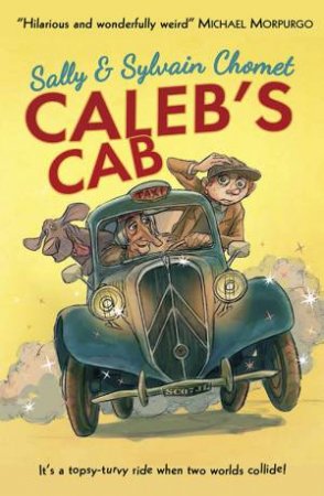 Caleb's Cab by Sally Chomet & Sylvain Chomet