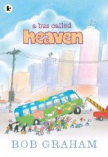 A Bus Called Heaven