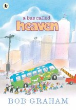 A Bus Called Heaven