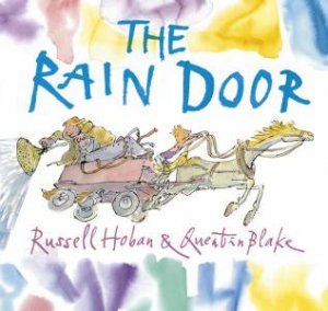The Rain Door by Russell Hoban & Quentin Blake