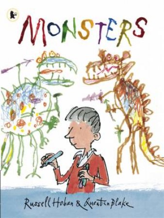 Monsters by Russell Hoban & Quentin Blake