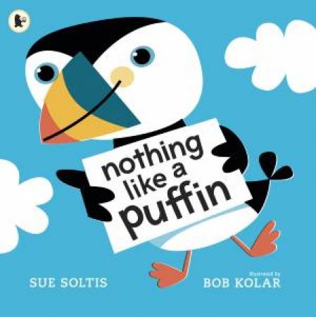 Nothing Like a Puffin by Sue Soltis & Bob Kolar