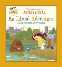 The Adventures of Abney  Teal An Island Adventure