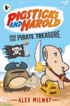 And The Pirate Treasure by Alex Milway