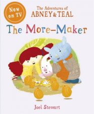 The Adventures of Abney  Teal The More Maker