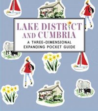 The Lake District and Cumbria A 3D Expanding Pocket Guide