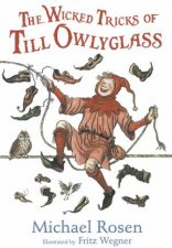 The Wicked Tricks of Till Owlyglass