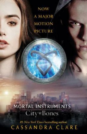 City Of Bones by Cassandra Clare