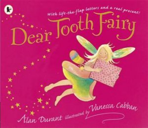 Dear Tooth Fairy by Alan Durant & Vanessa Cabban