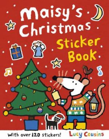 Maisy's Christmas Sticker Book by Lucy Cousins
