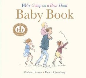 We're Going on a Bear Hunt: Baby Book by Michael Rosen & Helen Oxenbury