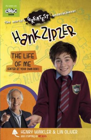 The Life of Me (Enter at Your Own Risk) by Henry Winkler & Lin Oliver